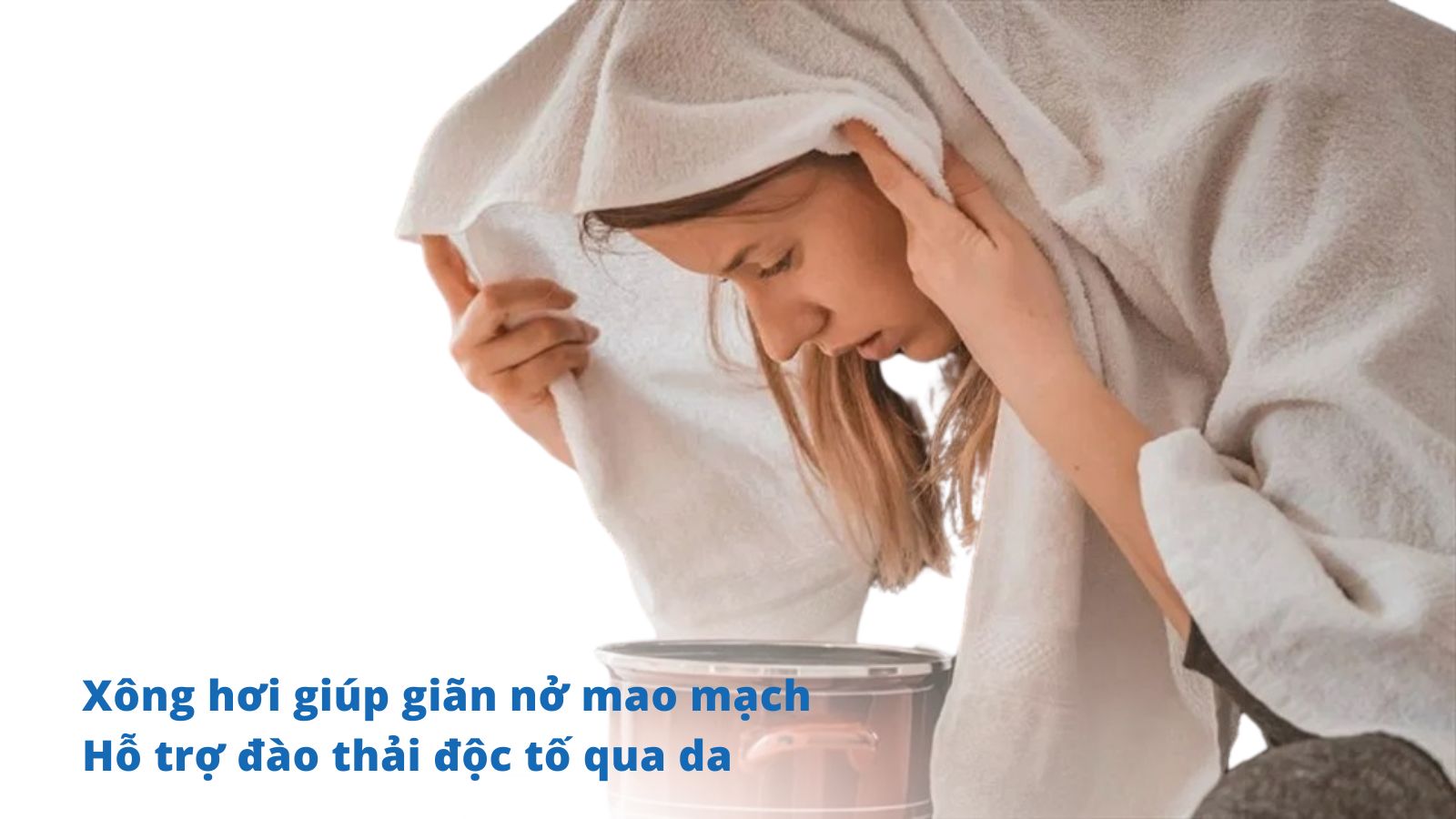 Cảm lạnh c&oacute; n&ecirc;n x&ocirc;ng hơi kh&ocirc;ng? X&ocirc;ng hơi k&iacute;ch th&iacute;ch cơ thể tiết mồ h&ocirc;i, hỗ trợ đ&agrave;o thải độc tố qua da