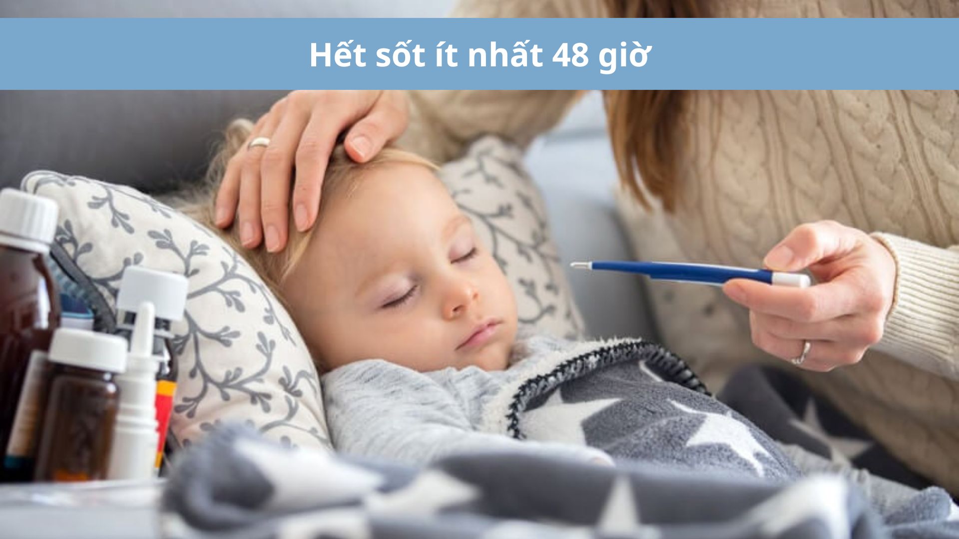 7 Dấu hiệu khỏi tay ch&acirc;n miệng - Trẻ hết sốt trong v&ograve;ng 48 giờ