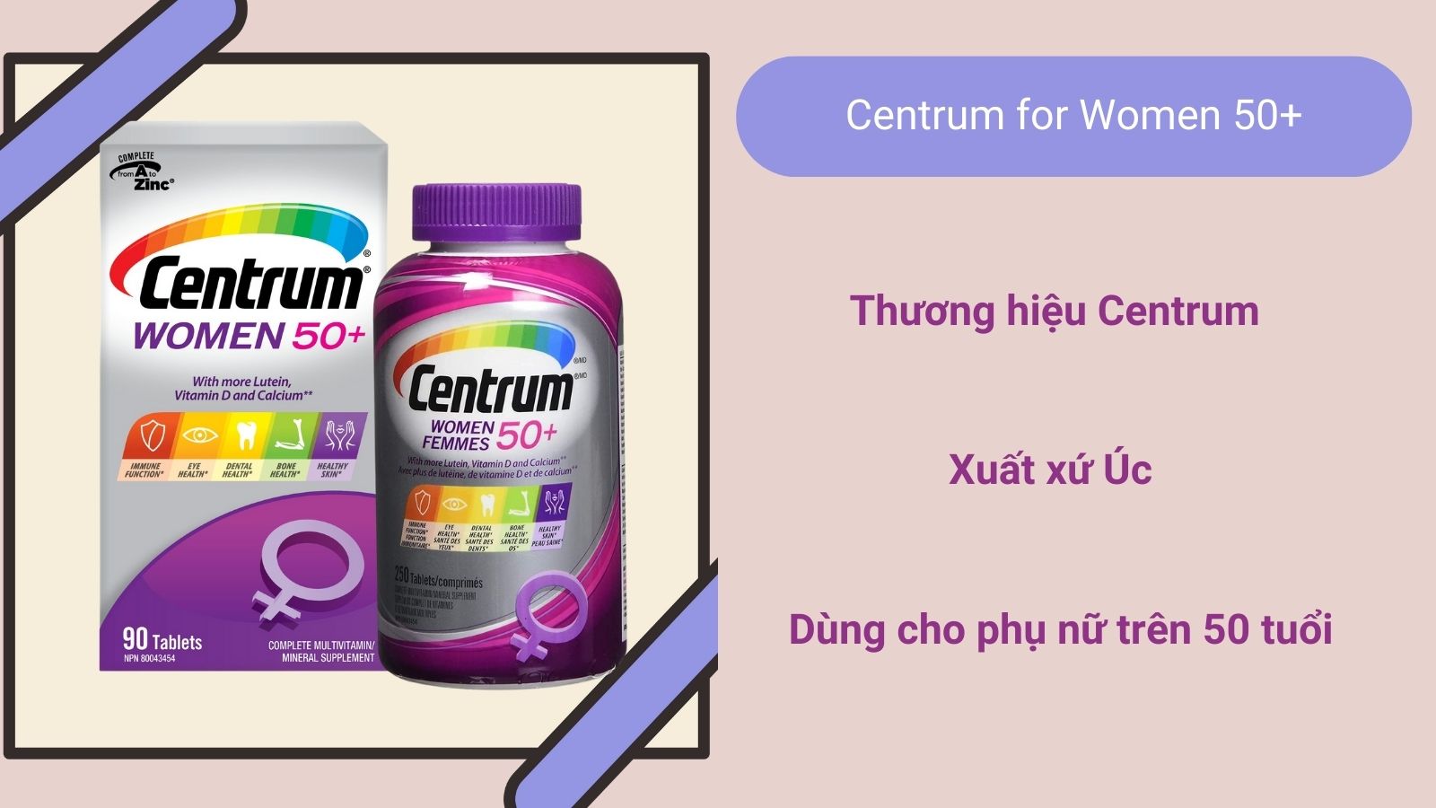 Centrum for Women 50+ thuộc danh s&aacute;ch vitamin tổng hợp cho nữ