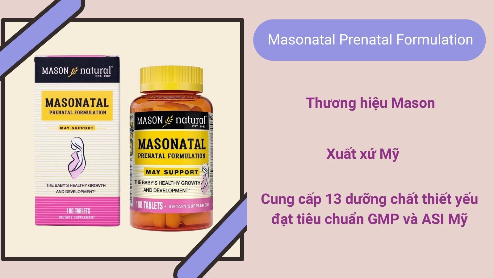 Masonatal Prenatal Formulation c&oacute; c&ocirc;ng dụng ưu việt d&agrave;nh cho mẹ bầu v&agrave; sau sinh