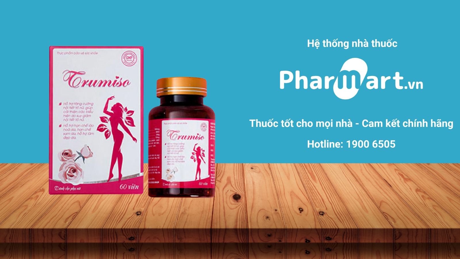 Trumiso - vi&ecirc;n uống tăng v&ograve;ng 1 uy t&iacute;n tại Việt Nam