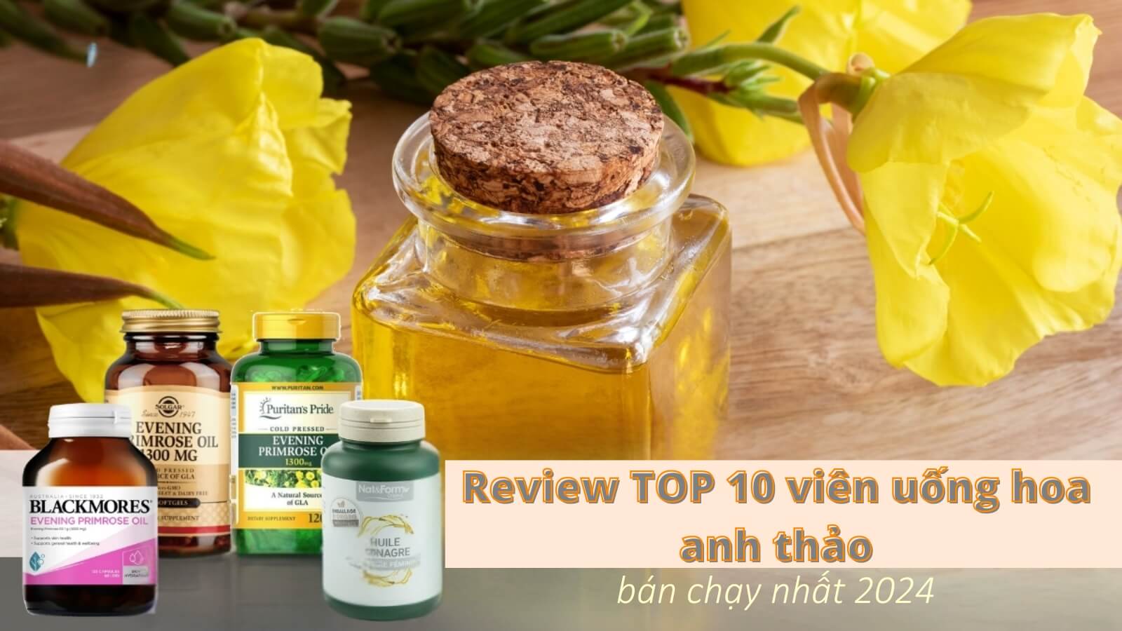 Review TOP 10 viên uống hoa anh thảo bán chạy nhất 2024