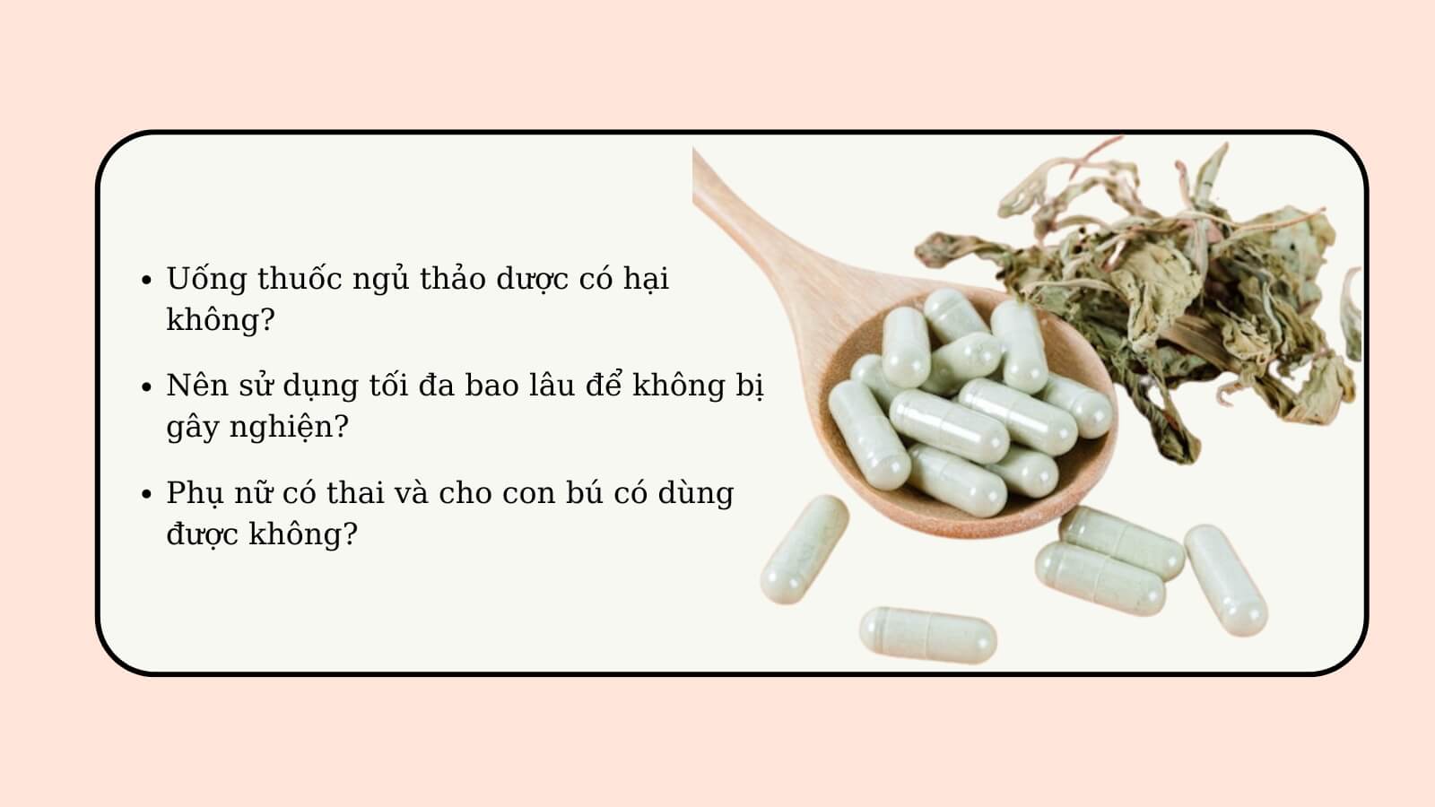 Một số c&acirc;u hỏi thường gặp về thuốc ngủ từ thảo dược