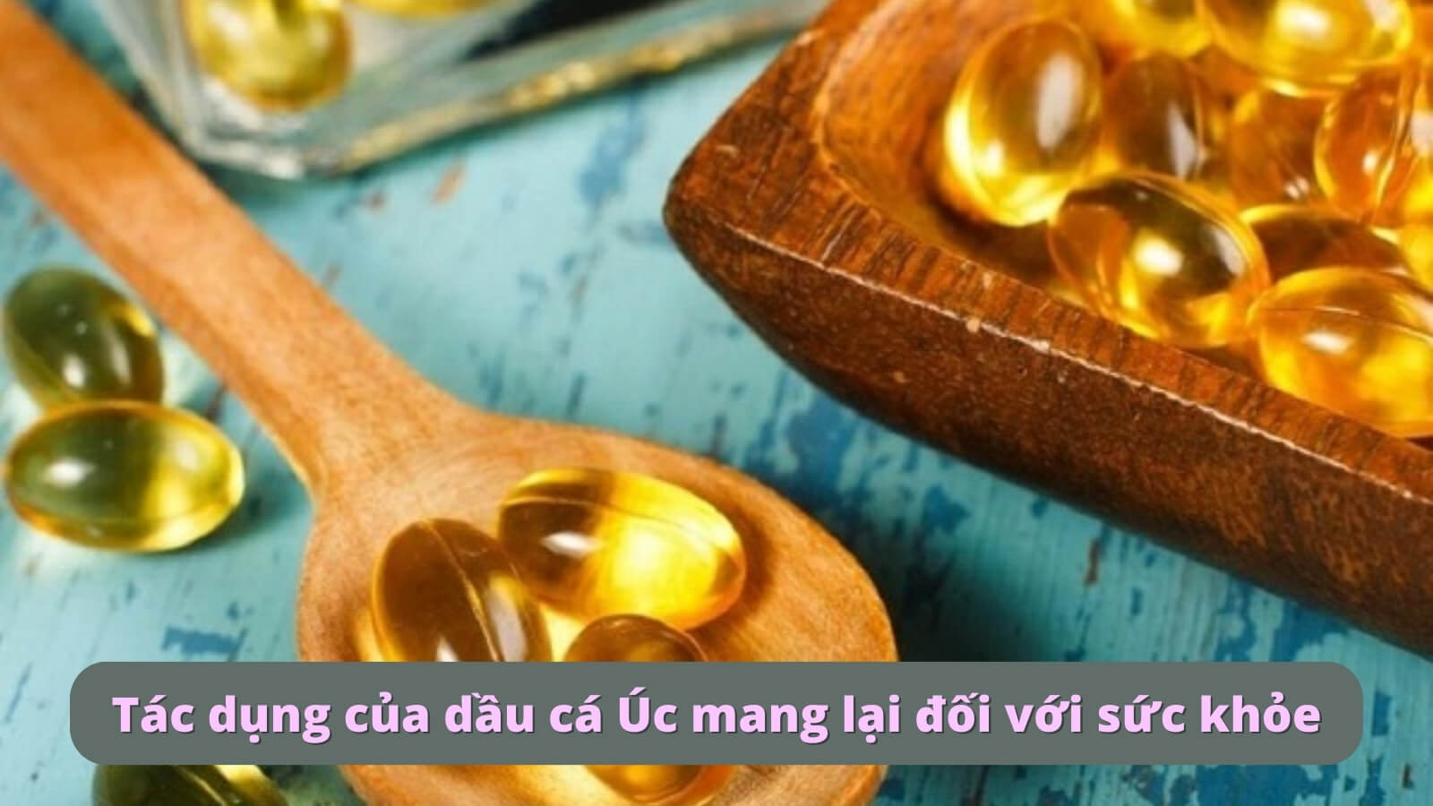 T&aacute;c dụng của dầu c&aacute; &Uacute;c mang lại đối với sức khỏe