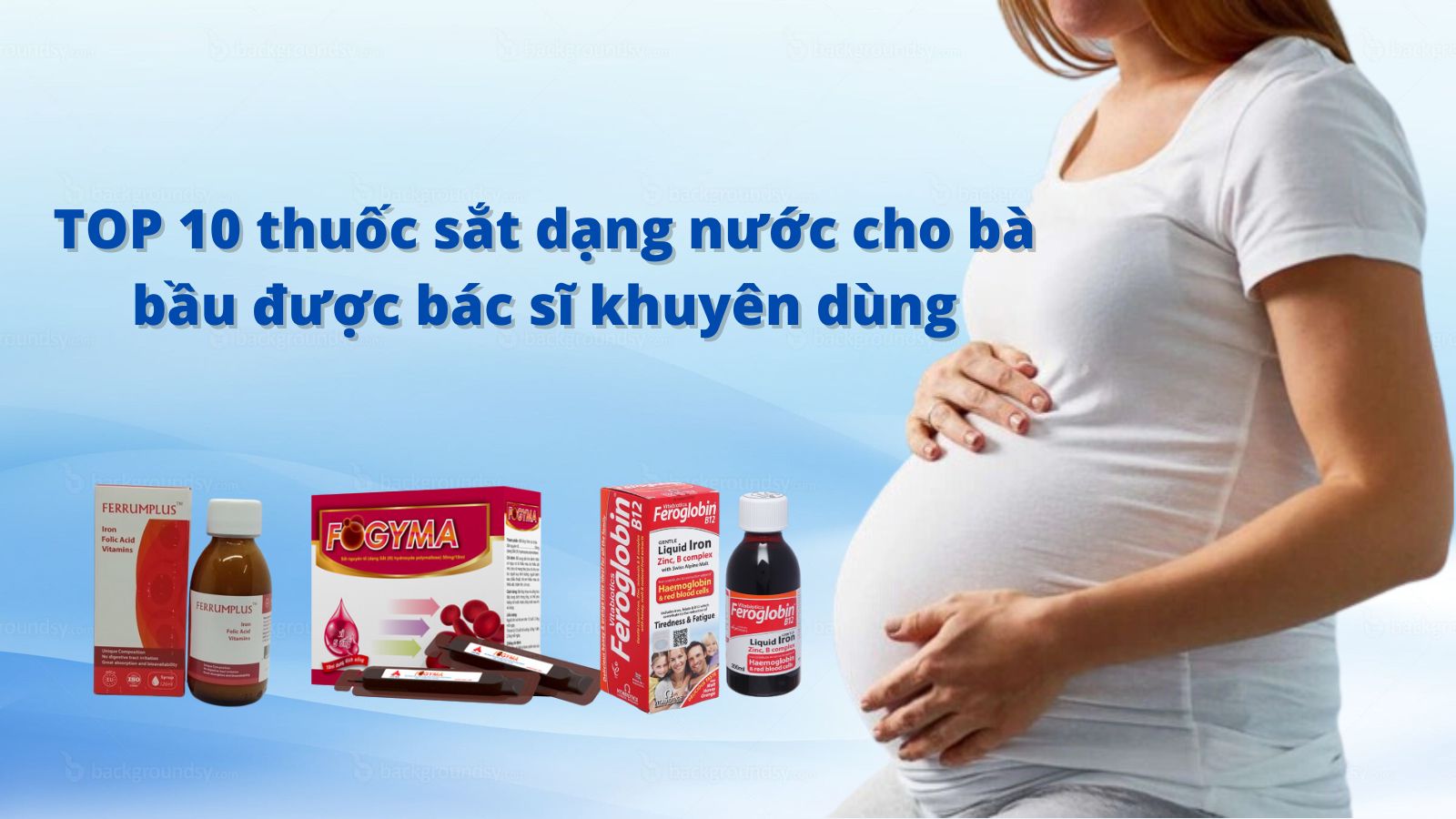 Thuốc sắt dạng nước cho bà bầu được bác sĩ khuyên dùng