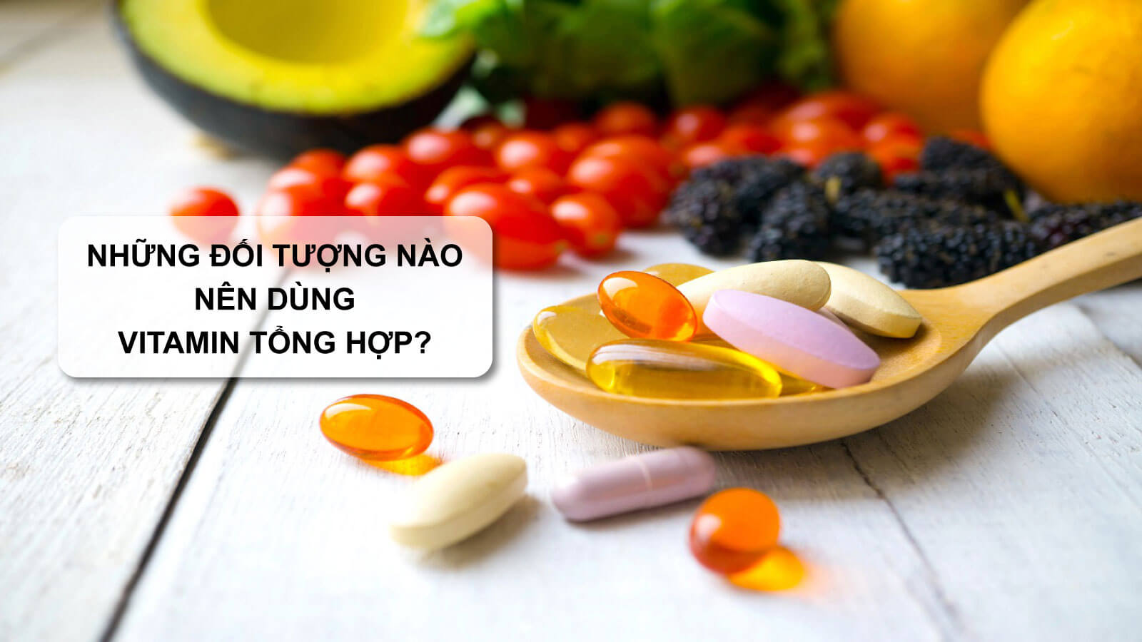 Vitamin tổng hợp c&oacute; vai tr&ograve; quan trọng đối với sức khỏe của ch&uacute;ng ta