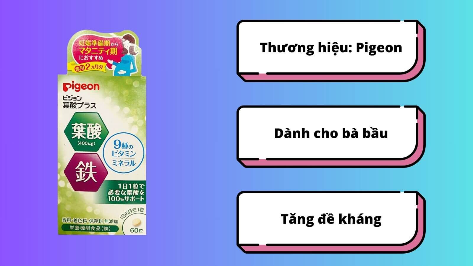 Vi&ecirc;n uống Pigeon