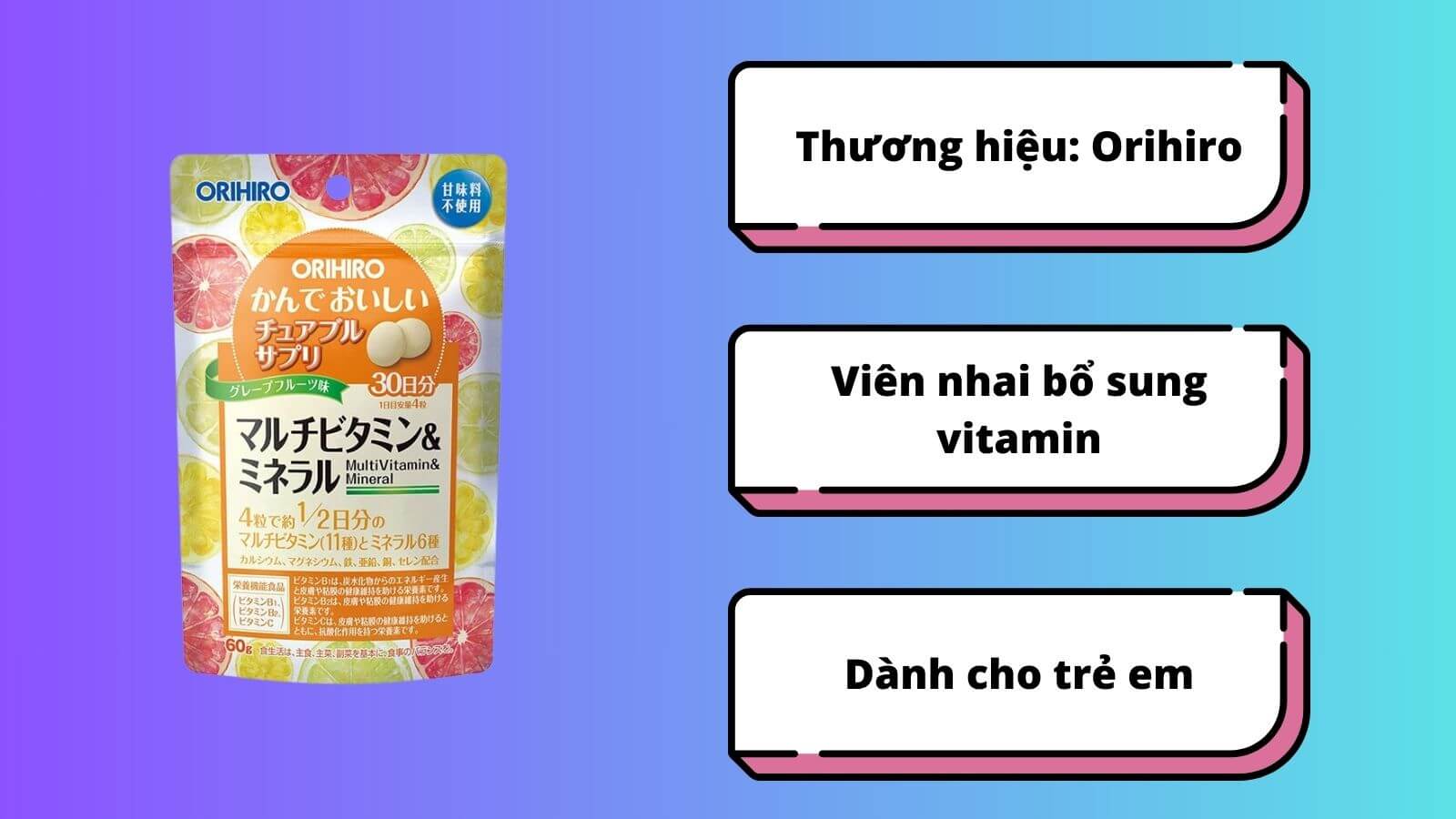 Vitamin tổng hợp Orihiro&nbsp;