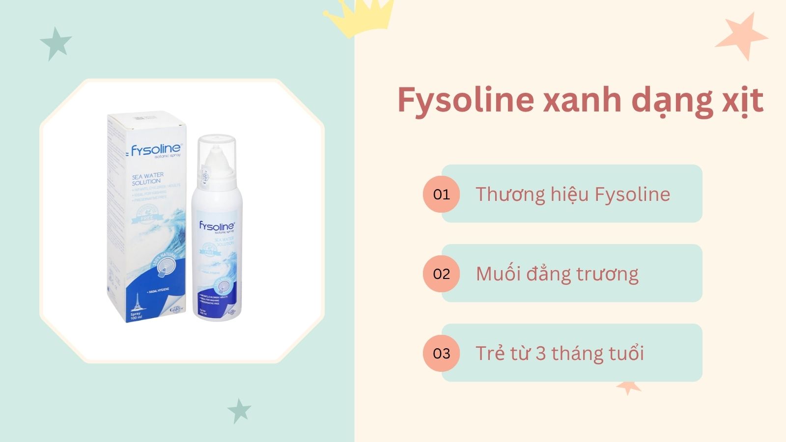 Xịt mũi cho b&eacute; Fysoline xanh chứa dung dịch muối đẳng trương c&oacute; thể d&ugrave;ng h&agrave;ng ng&agrave;y