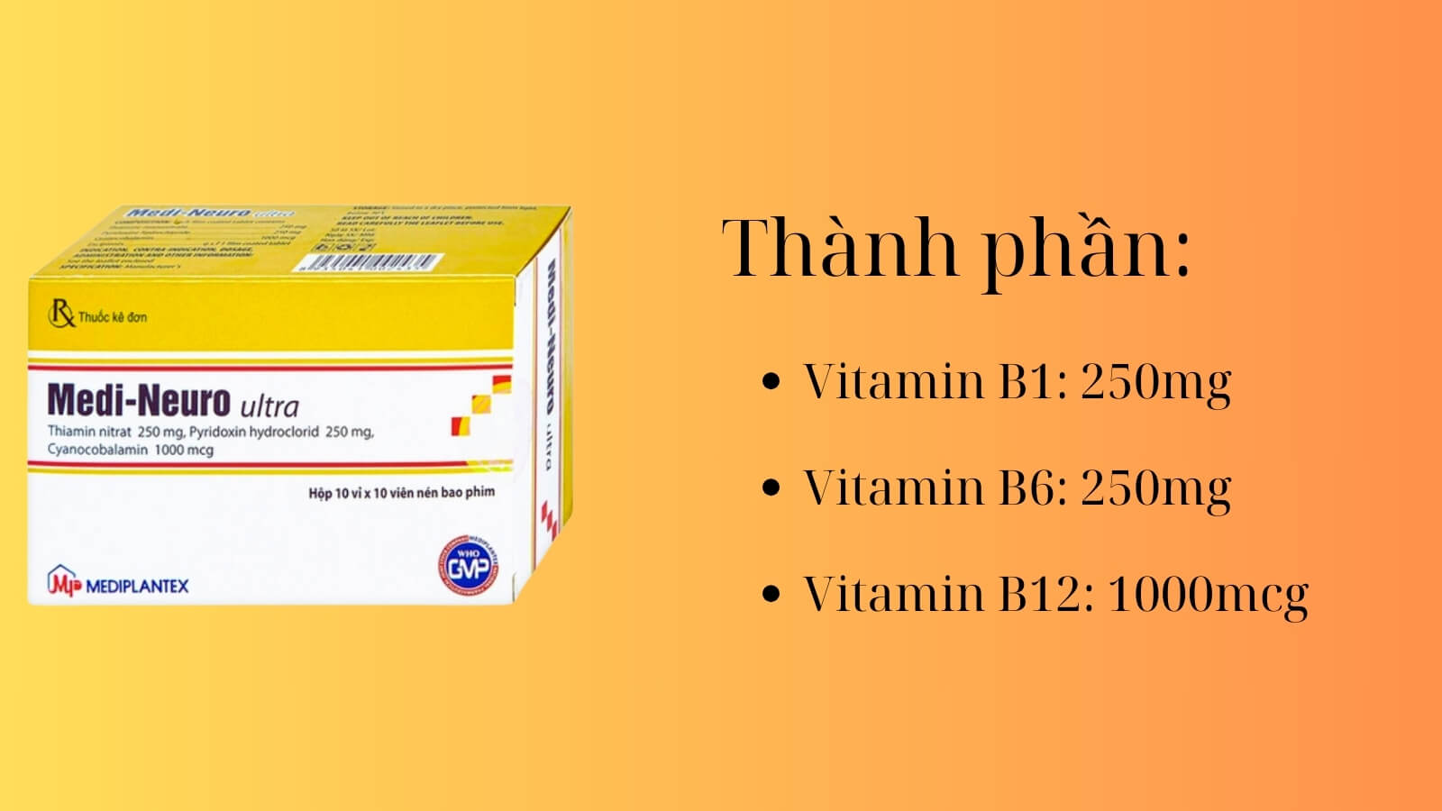 Th&agrave;nh phần c&oacute; trong thuốc Medi-Neuro Ultra