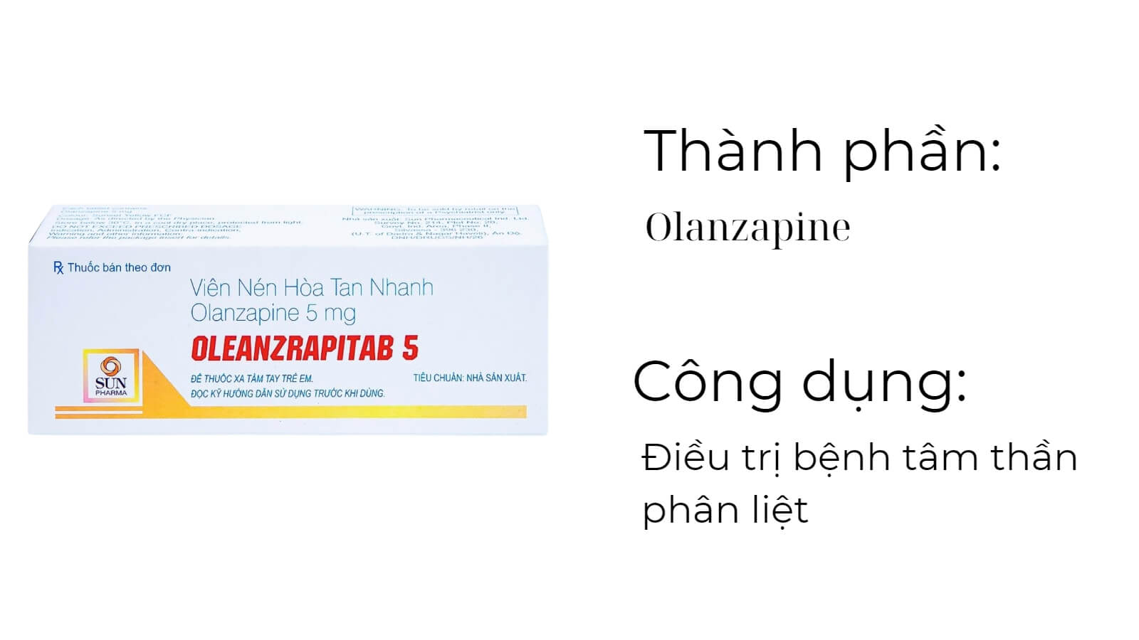 Th&agrave;nh phần v&agrave; c&ocirc;ng dụng của thuốc Oleanzrapitab 5