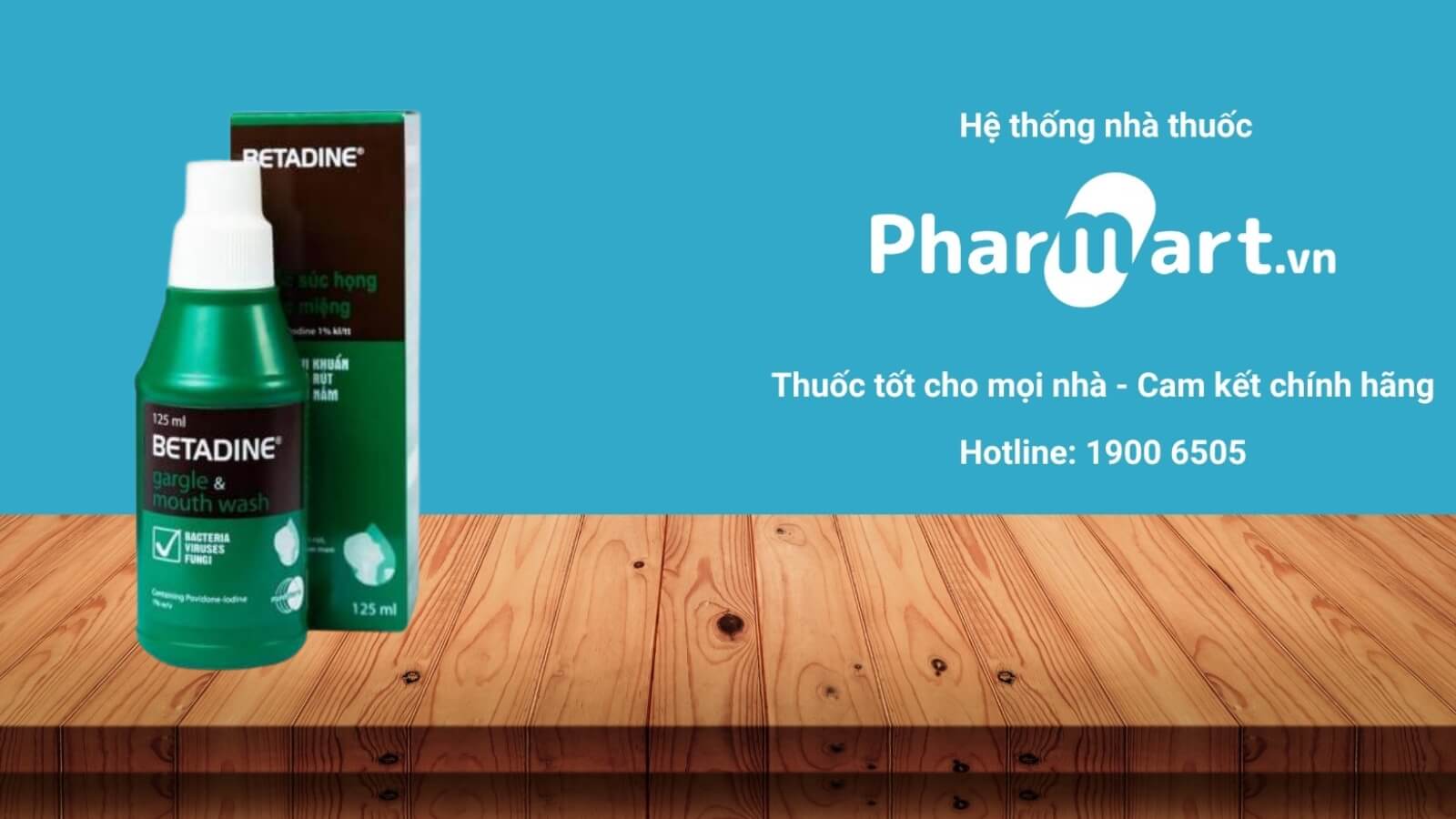 Gi&aacute; v&agrave; địa chỉ mua h&agrave;ng uy t&iacute;n S&uacute;c họng Betadine 