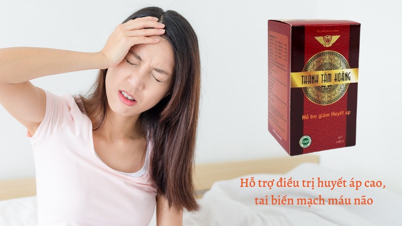 Thanh T&acirc;m Ho&agrave;ng hỗ trợ giảm huyết &aacute;p