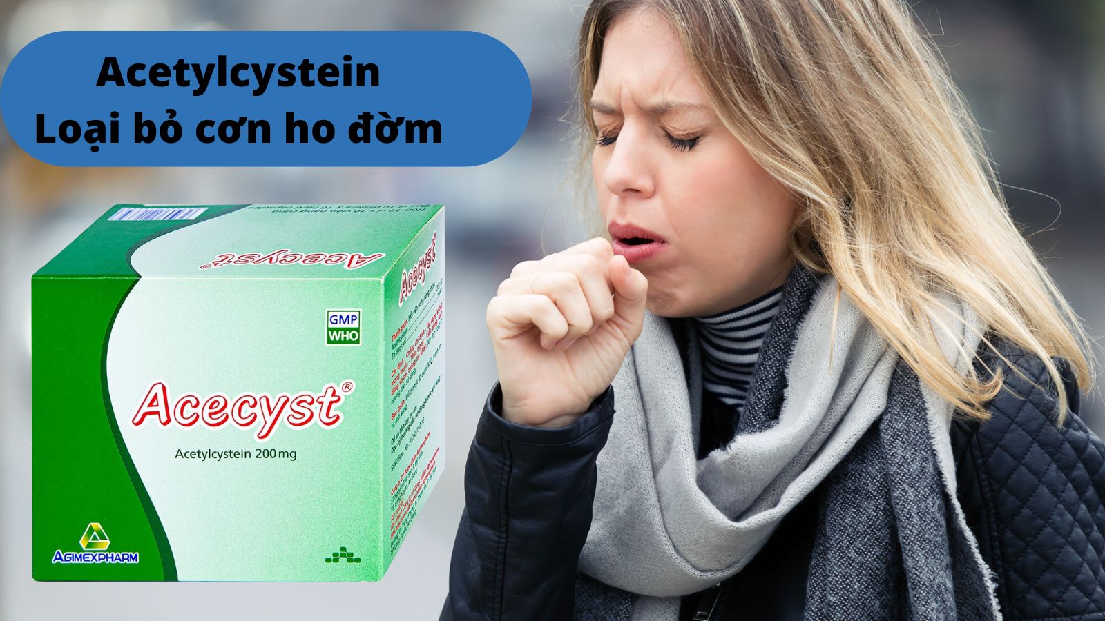 Acetylcysteine th&agrave;nh phần ch&iacute;nh của Thuốc Acecyst 200mg