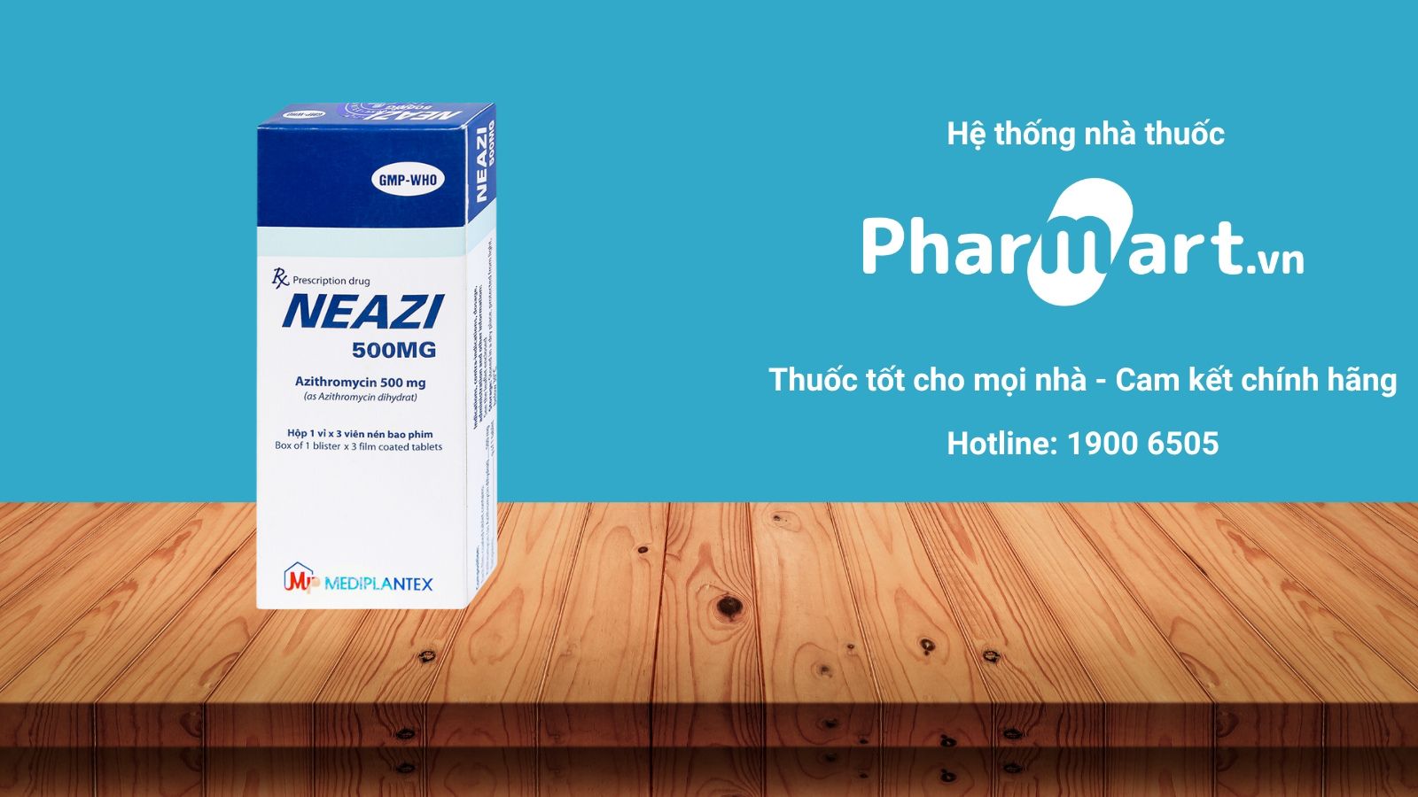 Mua ngay thuốc Neazi 500mg Mediplantex chính hãng tại Hz888a.com