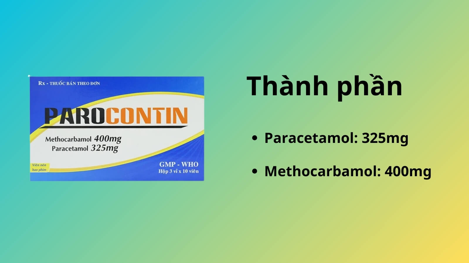 Th&agrave;nh phần ch&iacute;nh của thuốc Parocontin