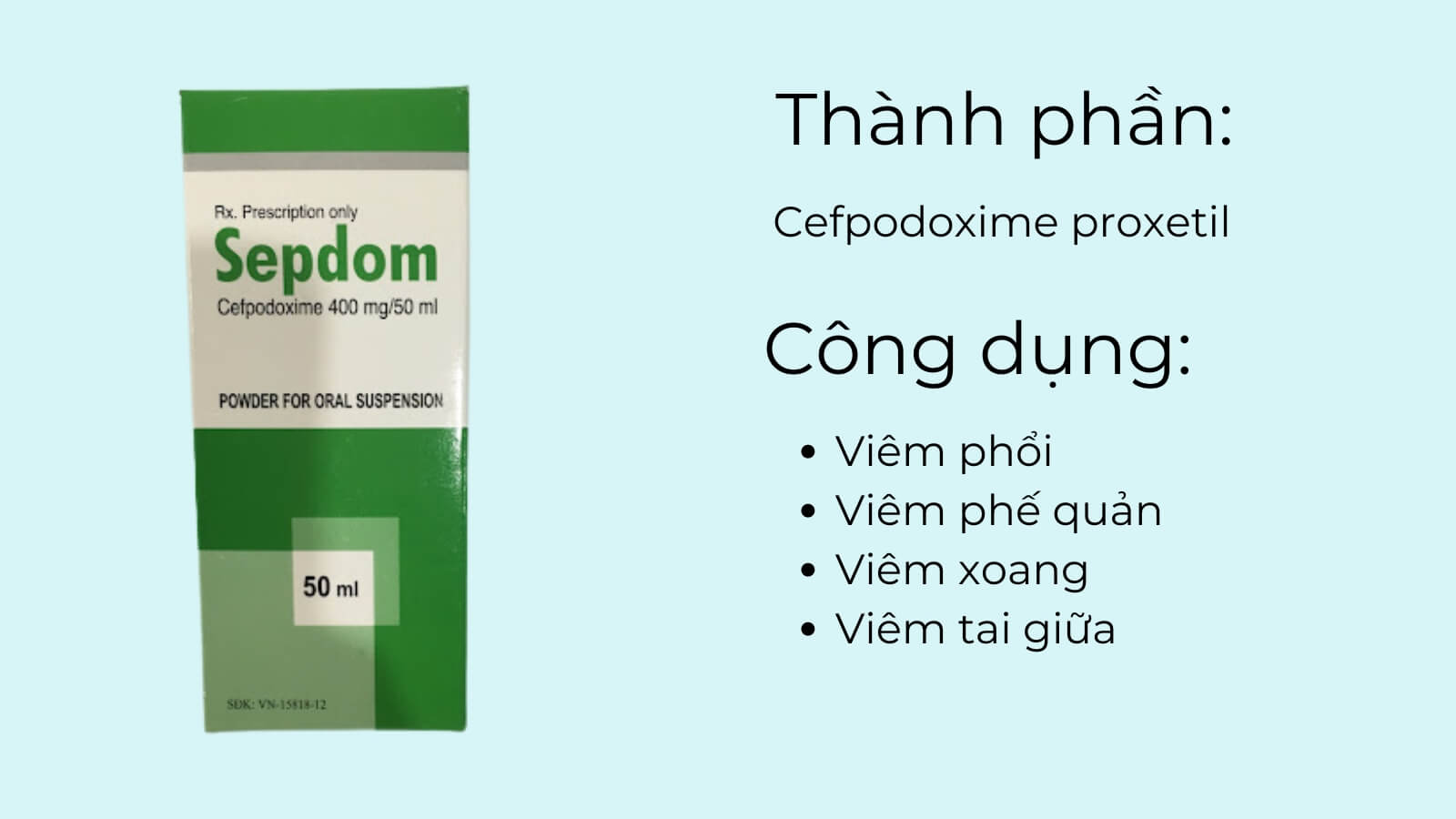 Th&agrave;nh phần ch&iacute;nh v&agrave; c&ocirc;ng dụng của Sepdom 