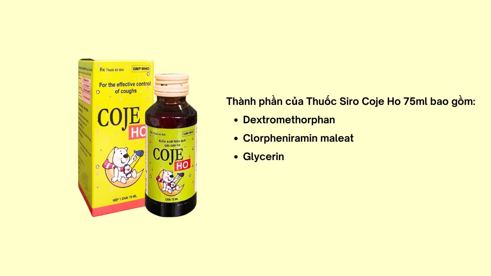 C&aacute;c th&agrave;nh phần ch&iacute;nh c&oacute; trong thuốc siro Coje Ho 75ml