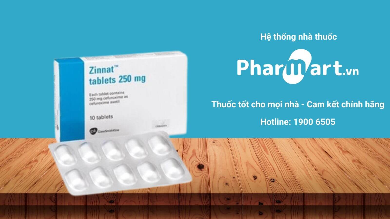 Mua ngay Zinnat 250 ch&iacute;nh h&atilde;ng tại Phartmart.vn