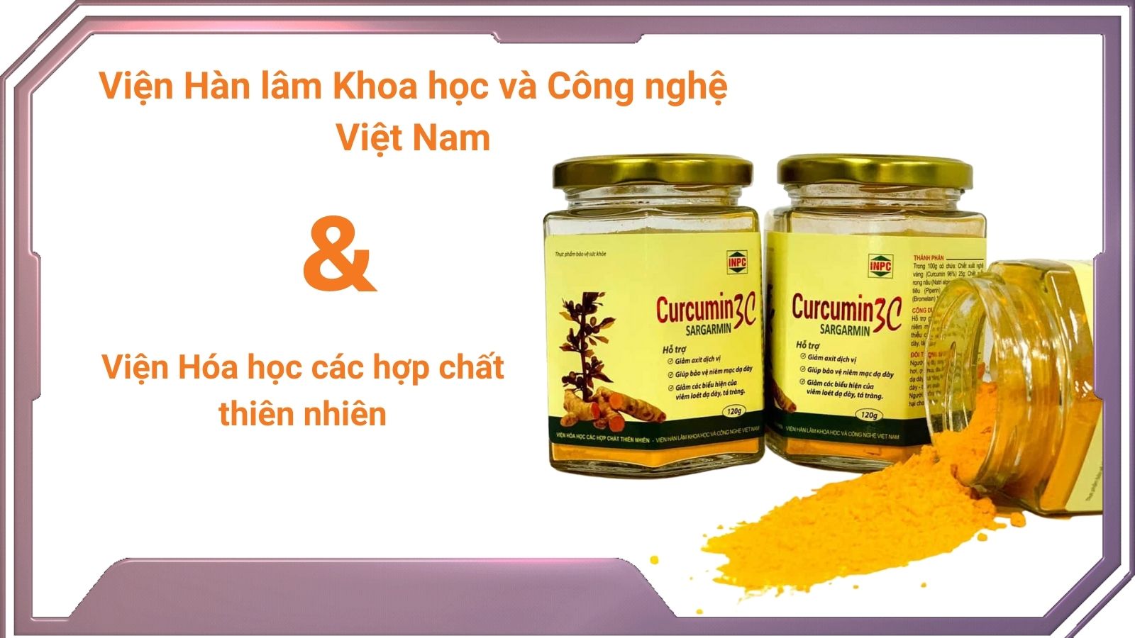 Tinh chất nghệ Curcumin 3C - Giảm biểu hiện vi&ecirc;m lo&eacute;t dạ d&agrave;y t&aacute; tr&agrave;ng