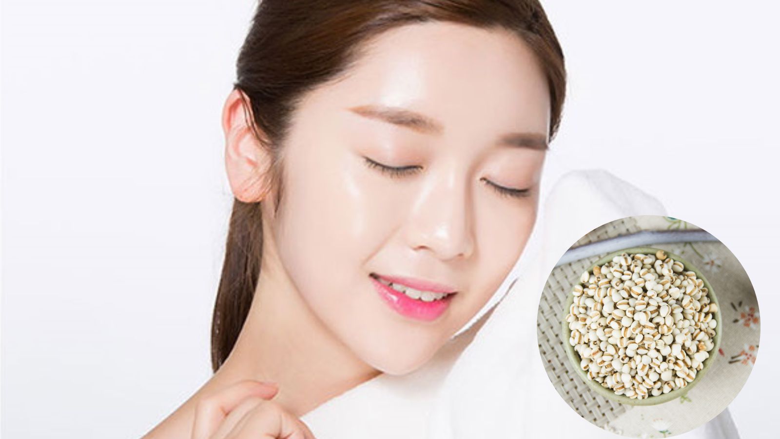 Hạt &Yacute; dĩ c&oacute; trong sản phẩm gi&uacute;p l&agrave;n da khỏe mạnh căng b&oacute;ng